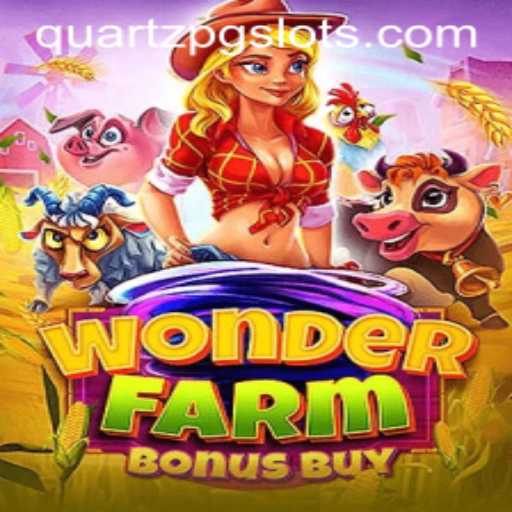 Explore WonderFarmBonusBuy: A Thrilling Adventure in the World of QUARTZPG